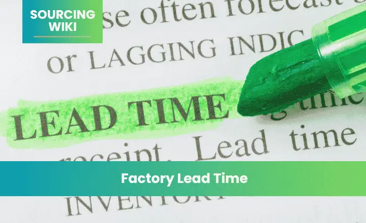 Factory Lead Time